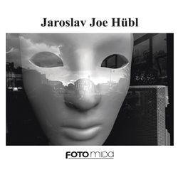 Jaroslav Joe Hübl - Jaroslav Joe Hübl, Miroslav Myška
