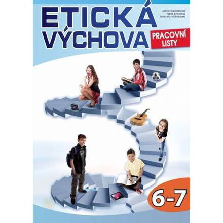Etická výchova - Pracovní listy 6.-7. ročník