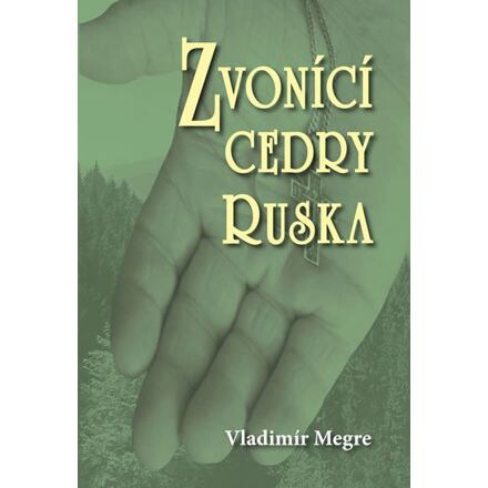 Zvonící cedry Ruska