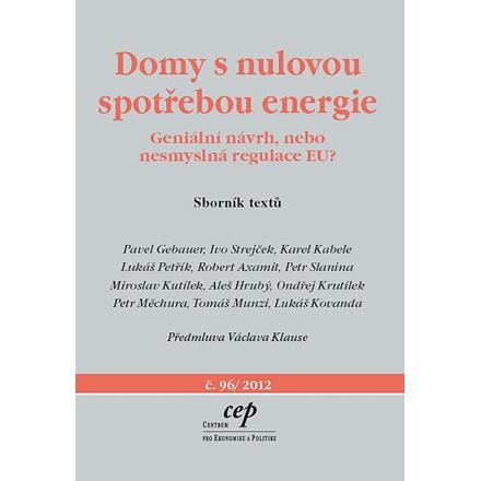 Domy s nulovou spotřebou energie - Geniální návrh, nebo nesmyslná regulace EU?"