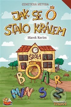 Jak se O stalo králem - Genetická metoda - Marek Kerles