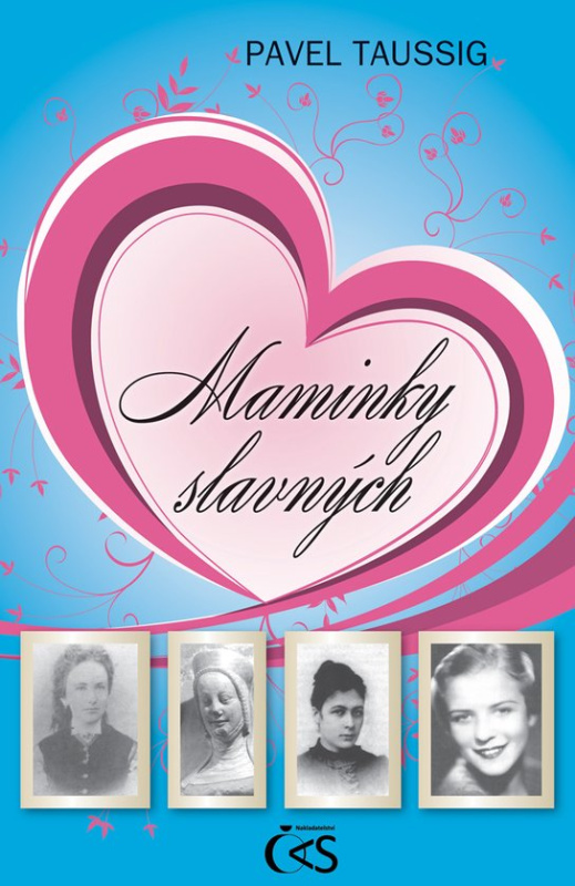 Maminky slavných -  PhDr. Pavel Taussig