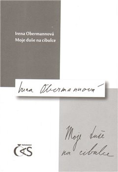 Moje duše na cibulce - Irena Obermannová