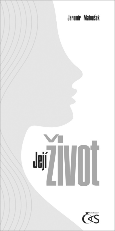 Její život - Jaromír Matoušek
