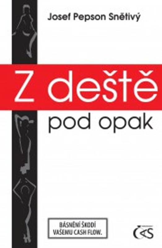 Z deště pod opak - Josef "Pepson" Snětivý