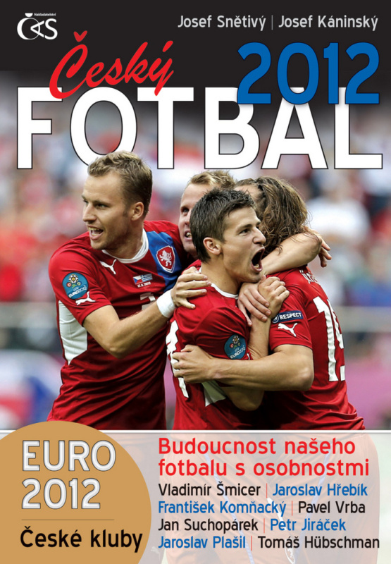 Český fotbal 2012 - Josef &quot;Pepson&quot; Snětivý, Josef Káninský