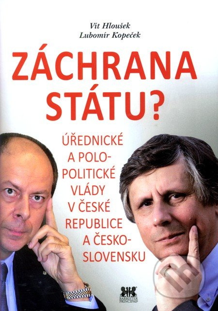 Záchrana státu? (Úřednické a polopolitické vlády v České republice a Československu) - kniha z kategorie Historie