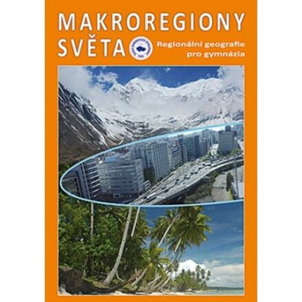 Makroregiony světa - Jiří Anděl, Ivan Bičík, Tomáš Matějček