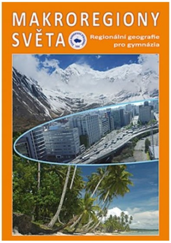 Makroregiony světa - Jiří Anděl, Ivan Bičík, Tomáš Matějček