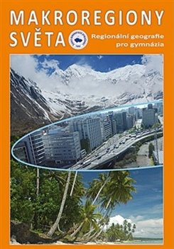 Makroregiony světa - Jiří Anděl, Ivan Bičík, Tomáš Matějček