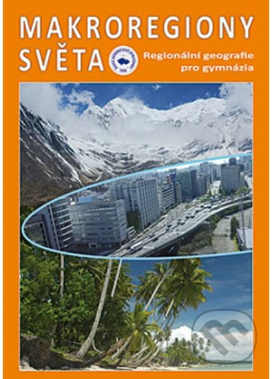 Makroregiony světa - Jiří Anděl, Ivan Bičík, Tomáš Matějček