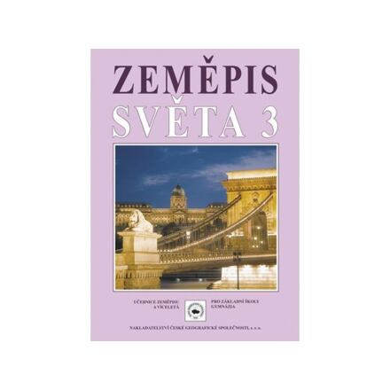 Zeměpis světa 3, učebnice Nakladatelství České geografické společnosti, s.r.o.