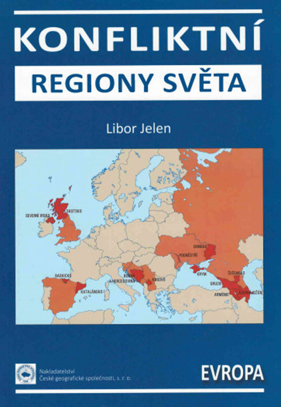 Konfliktní regiony světa – Evropa - Libor Jelen