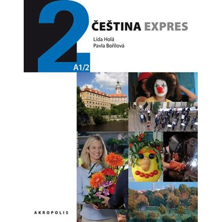 Čeština expres 2 (A1/2) - německy - Lída Holá, Pavla Bořilová