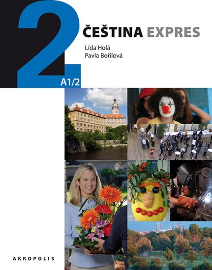 Čeština expres 2 (A1/2) - rusky + CD - Lída Holá, Pavla Bořilová