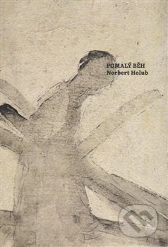 Pomalý běh - Norbert Holub
