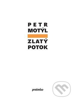 Zlatý potok - Petr Motýl - kniha z kategorie Poezie