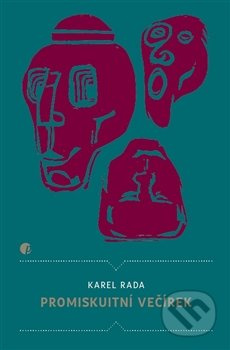 Promiskuitní večírek - Karel Rada