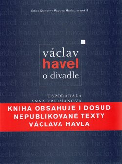 Václav Havel: O divadle - Václav Havel
