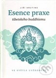 Esence praxe tibetského buddhismu ve světle uvědomění - kniha z kategorie Buddhismus