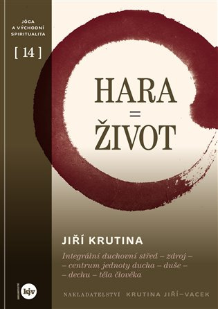 Hara = Život - Jiří Krutina