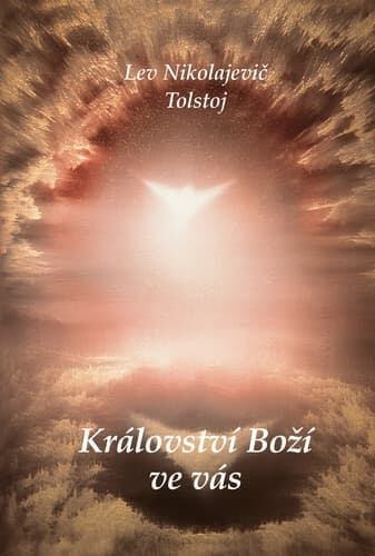 Království Boží ve vás - Lev Nikolajevič Tolstoj - kniha z kategorie Beletrie