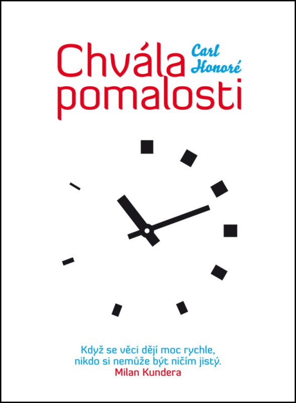 Chvála pomalosti - Carl Honoré