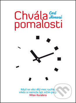 Chvála pomalosti - Carl Honoré
