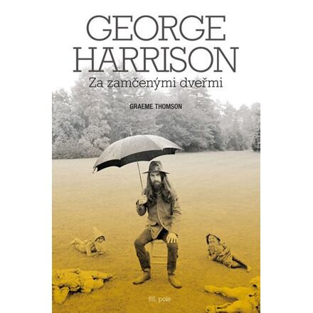 George Harrison - Graeme Thomson