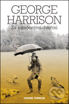 George Harrison - Graeme Thomson