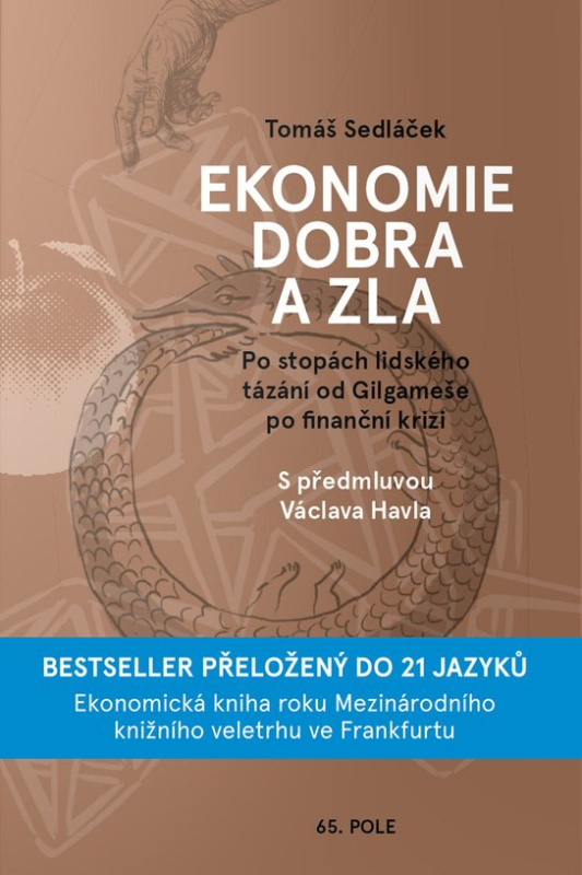Ekonomie dobra a zla - Tomáš Sedláček