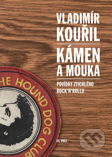 Kámen a mouka - Vladimír Kouřil