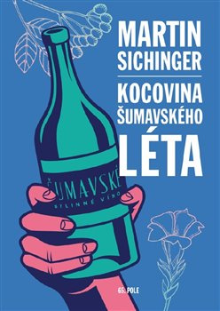 Kocovina šumavského léta - Martin Sichinger
