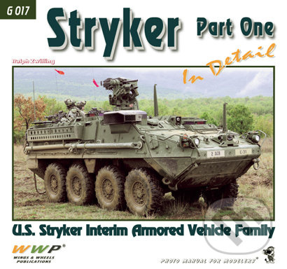 Stryker Part One In Detail (reprint) - Ralph Zwilling - kniha z kategorie Vojenství