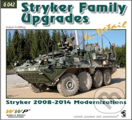 Stryker Family Upgrades In Detail - Ralph Zwilling - kniha z kategorie Vojenství