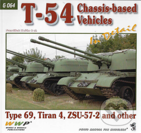 T-54 Chassis-based Vehicles in Detail - František Kořán - kniha z kategorie Vojenství
