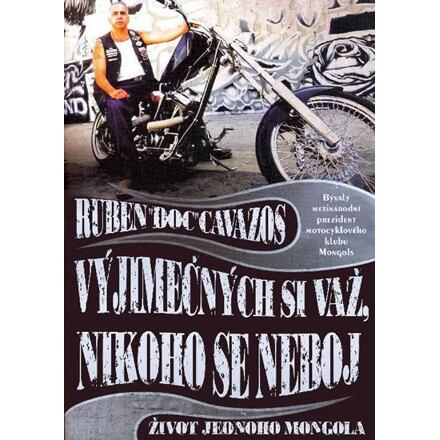 Vyjímečných si važ, nikoho se neboj