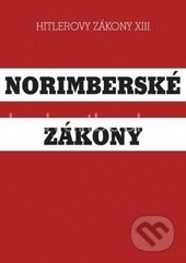 Norimberské zákony (Hitlerovy zákony XIII) - kniha z kategorie Historie