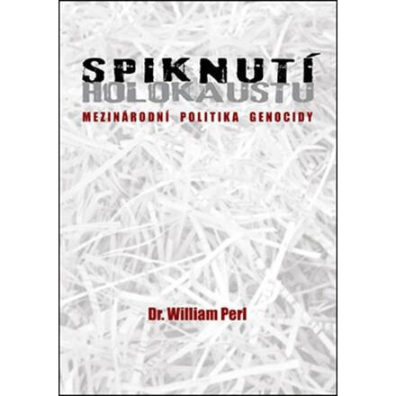 Spiknutí holokaustu - Mezinárodní politika genocidy