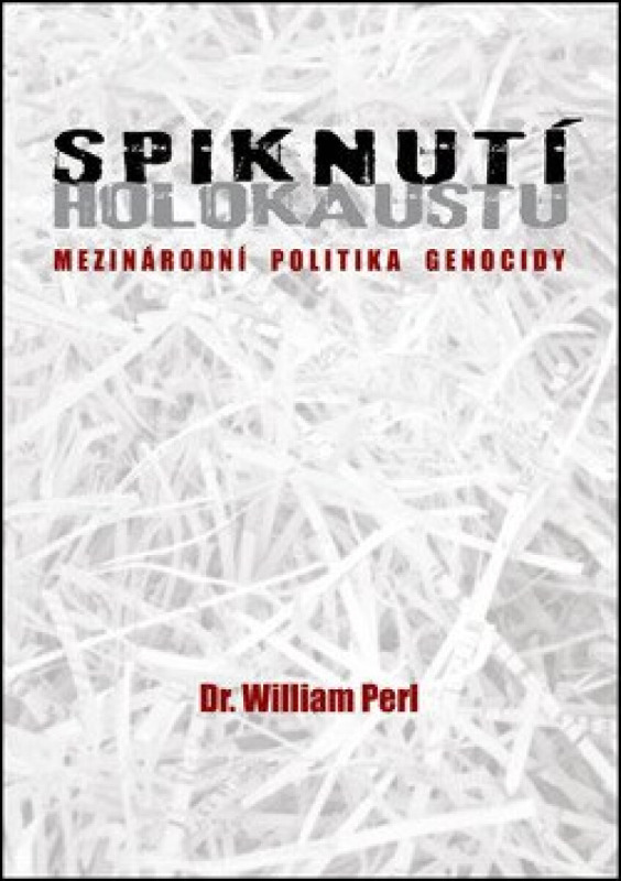 Spiknutí holokaustu - Mezinárodní politika genocidy