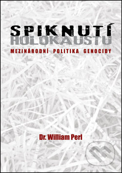 Spiknutí holokaustu - Mezinárodní politika genocidy