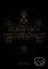 Zednáři v boji proti křesťanství - Jiří Sahula - kniha z kategorie Záhady a paranormální jevy