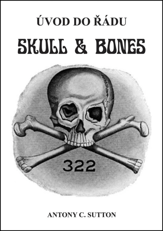 Úvod do řádu Skull and Bones - Antony C. Sutton - kniha z kategorie Záhady a paranormální jevy