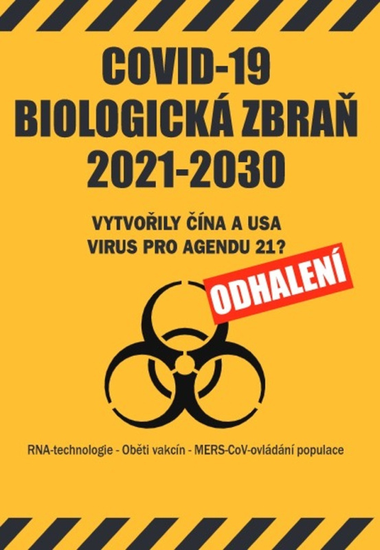COVID-19 Biologická zbraň 2021-2030: Vytvořily Čína a USA virus pro Agendu 21? Odhalení