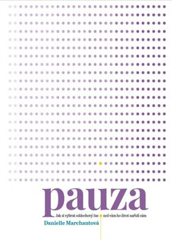 Pauza - Danielle Marchantová