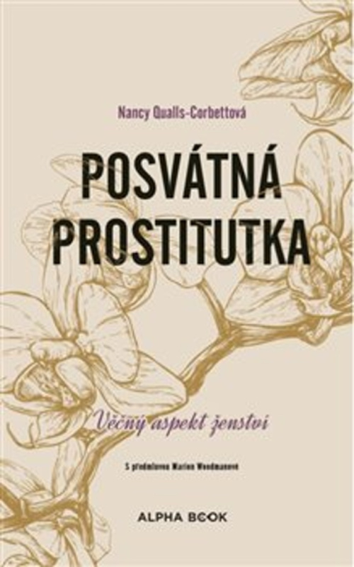 Posvátná prostitutka - Nancy Qualls-Corbettová