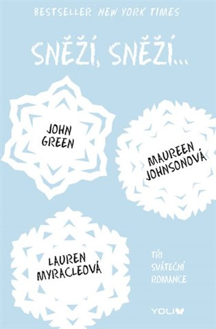 Sněží, sněží... - Tři sváteční romance