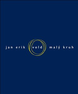 Malý kruh - Jan Erik Vold