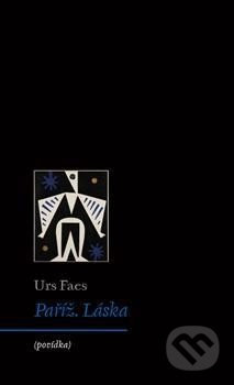 Paříž. Láska - Urs Faes