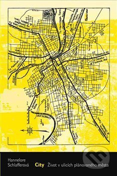 City - Hannelore Schlafferová